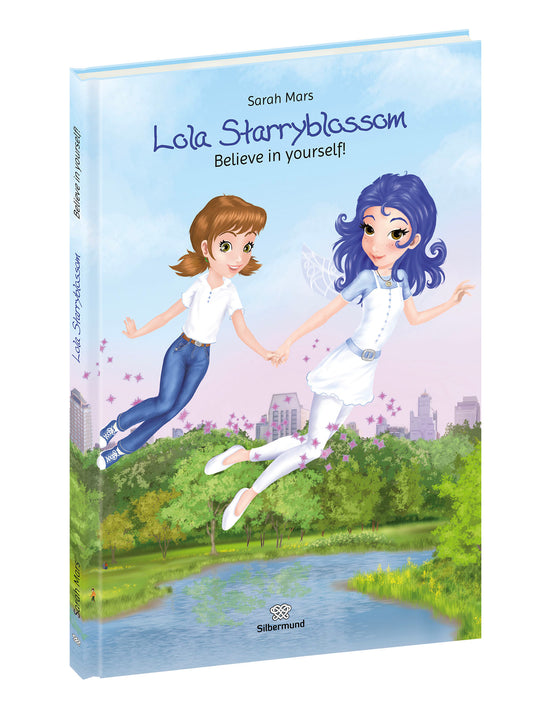 Lola Starryblossom - Believe in yourself! (Vol 2 English)