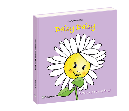Daisy Daisy - Dreams do come true! (Englisch)